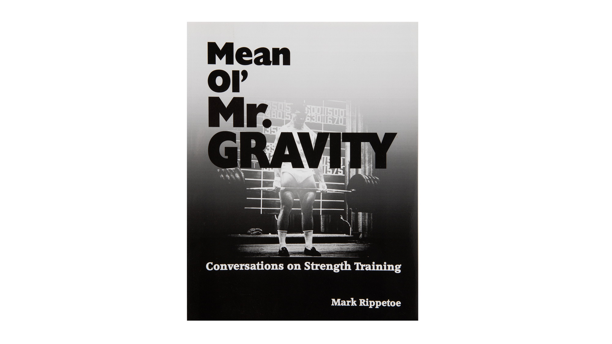 Mean Ol' Mr. Gravity: Conversations on Strength Training