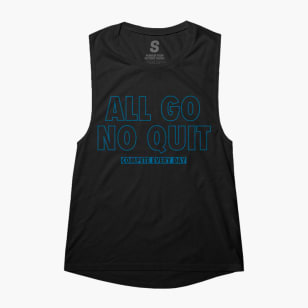Compete Every Day All Go No Quit Women's Muscle Tank