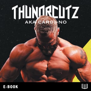 Thundrcutz 9 Weeks to Get Shredded