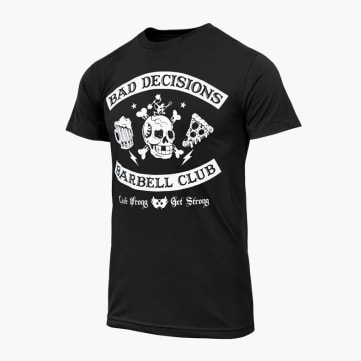 Bad Decisions Barbell Club T-Shirt