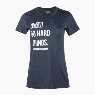 Compete Every Day I Can Do Hard Things Women's T-Shirt