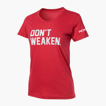 Rogue Don't Weaken Women's T-Shirt