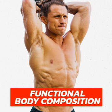 Functional Bodybuilding - Functional Body Composition