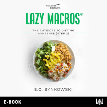 Optimize Me Nutrition - Lazy Macros