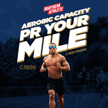 Aerobic Capacity - PR Your Mile