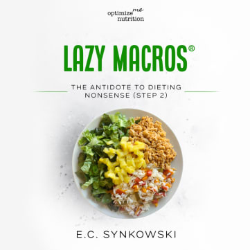 Optimize Me Nutrition - Lazy Macros