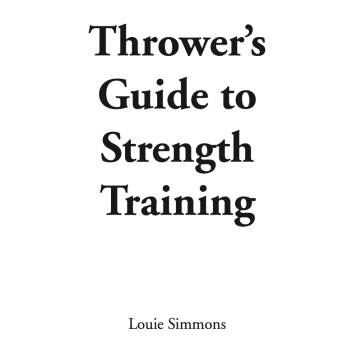 Throwers Guide to Strength Training