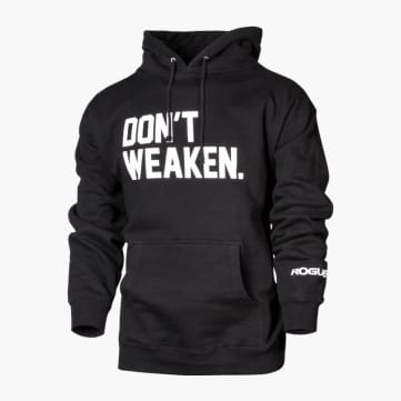 Rogue Don't Weaken Hoodie
