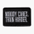 Nobody Cares Train Harder Patch
