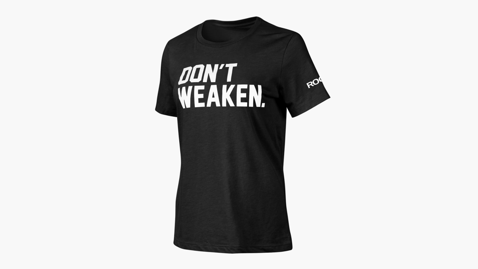 Rogue Don't Weaken Women's Relaxed T-Shirt - Black / White