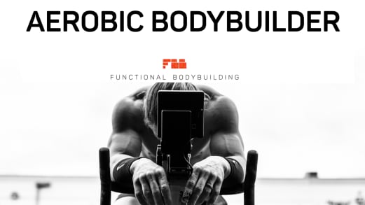 Functional Bodybuilding Aerobic Bodybuilder