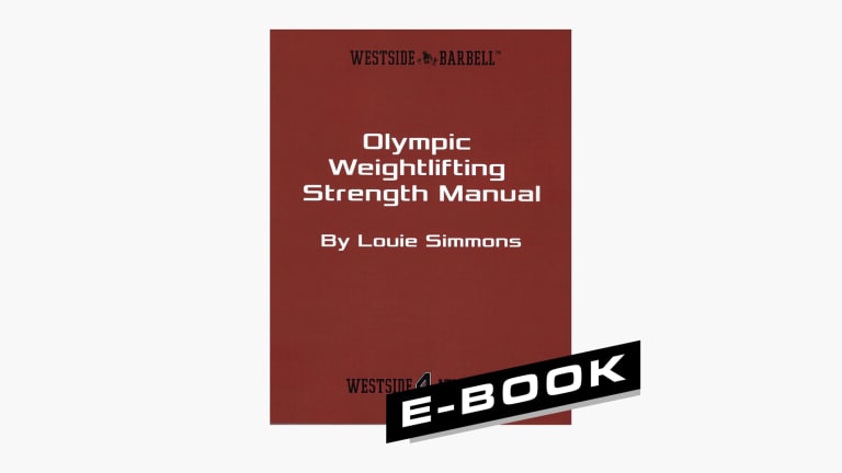 Westside Barbell Olympic Weightlifting Strength Manual by Louie Simmons Ebook